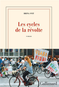 Les cycles de la révolte - Svit Brina