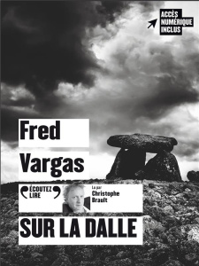 Sur la dalle. 2 CD audio MP3 - Vargas Fred ; Brault Christophe