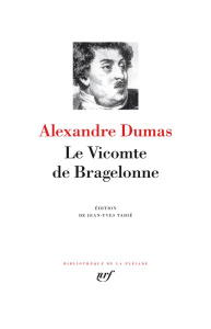 Le Vicomte de Bragelonne - Dumas Alexandre ; Tadié Jean-Yves