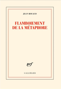 Flamboiement de la métaphore - Rouaud Jean
