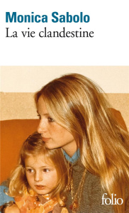 La vie clandestine - Sabolo Monica
