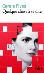 Quelque chose à te dire - Fives Carole