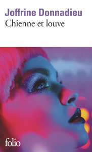 Chienne et louve - Donnadieu Joffrine