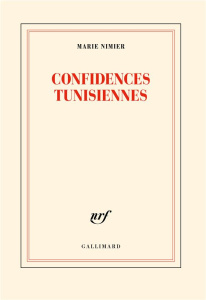 Confidences tunisiennes - Nimier Marie