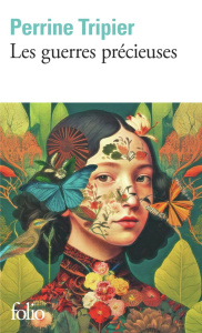 Les guerres précieuses - Tripier Perrine