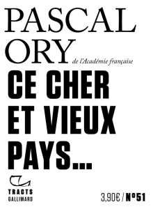 Ce cher et vieux pays... - Ory Pascal