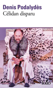 Célidan disparu - Podalydès Denis