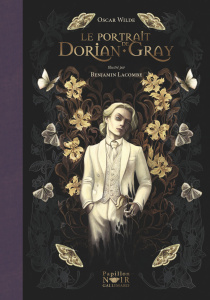 Le portrait de Dorian Gray - Wilde Oscar ; Lacombe Benjamin