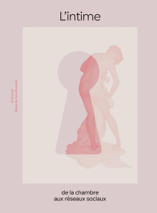 L'intime. De la chambre aux réseaux sociaux - Macel Christine ; Huth Johannes