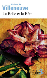 La Belle et la Bête - VILLENEUVE MADAME DE