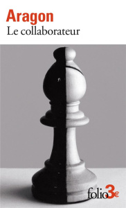 Le collaborateur et autres nouvelles - Aragon Louis