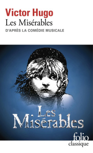 Les Misérables. Texte abrégé - Hugo Victor ; Nicole Lou ; Ginésy Antoine