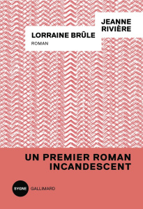 Lorraine brûle - Rivière Jeanne
