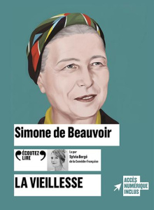La vieillesse. 2 CD audio MP3 - Beauvoir Simone de ; Bergé Sylvia