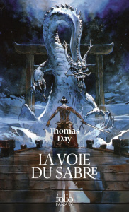 La voie du sabre Intégrale : Tome 1, Les cendres de l'enfance ; Tome 2, Les braises de l'enseignemen - Day Thomas
