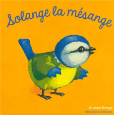 Solange la mésange - Krings Antoon