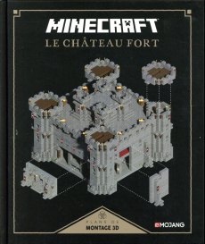 MINECRAFT : LE CHATEAU FORT - PLANS DE MONTAGE 3D - COLLECTIF/BOLDER