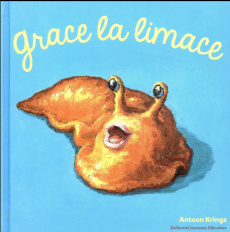 GRACE LA LIMACE - KRINGS ANTOON