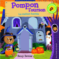 Pompon l'ourson : La maison hantée - Davies Benji