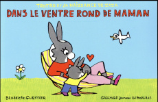 Trotro et la naissance de Zaza : Dans le ventre rond de maman - Guettier Bénédicte