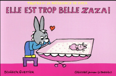 Elle est trop belle Zaza ! - Guettier Bénédicte
