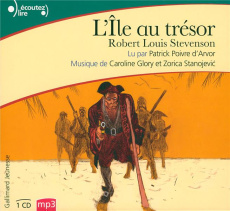 L'île au trésor. 1 CD audio MP3 - Stevenson Robert Louis ; Poivre d'Arvor Patrick ;