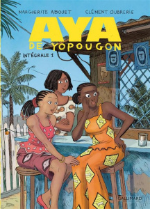 Aya de Yopougon Intégrale Tome 1 - Abouet Marguerite ; Oubrerie Clément