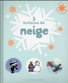 3 histoires de neige - Guettier Bénédicte ; Scheffler Axel ; Black Birdie