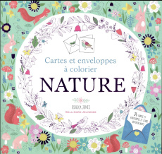 Nature. Cartes et enveloppes à colorier - Jones Rebecca
