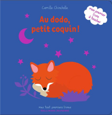 Les petits coquins : Au dodo, petit coquin ! - Chincholle Camille