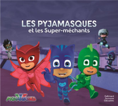 Les Pyjamasques (série TV) : Les Pyjamasques et les Super-méchants - ROMUALD