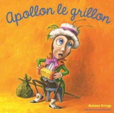 Apollon le grillon - Krings Antoon