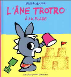 L'Ane Trotro : L'âne Trotro à la plage - Guettier Bénédicte