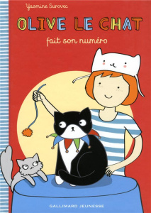 Olive le chat Tome 2 : Olive le chat fait son numéro - Surovec Yasmine ; Rubio-Barreau Vanessa