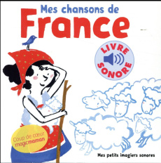 Mes chansons de France a.e. - Pénicaud Clémence
