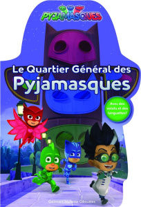 Le quartier général des Pyjamasques. Avec des volets et des languettes ! - ROMUALD