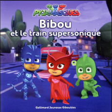 Les Pyjamasques (série TV) Tome 6 : Bibou et le train supersonique - ROMUALD