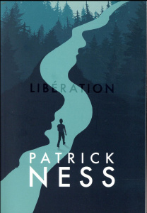 Libération - Ness Patrick ; Krebs Bruno