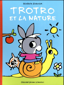 Trotro et la nature - Guettier Bénédicte