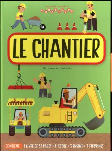 Le chantier. Avec plus de 50 pièces à assembler - Sully Katherine ; Ballesteros Carles