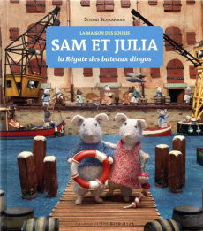 Sam et Julia, la Régate des bateaux dingos - Schaapman Karina ; Poirée Antonin ; Bovenberg Alla