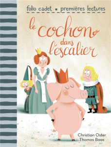 Le cochon dans l'escalier - Oster Christian ; Baas Thomas
