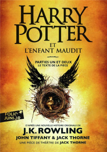 Harry Potter : Harry Potter et l'Enfant Maudit. Parties 1 et 2 - Rowling J.K. ; Tiffany John ; Thorne Jack ; Ménard