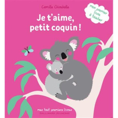 Les petits coquins : Je t'aime, petit coquin ! - Chincholle Camille
