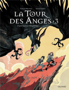 A la croisée des mondes : La tour des anges Tome 3 - Melchior Stéphane ; Thomas Gilbert ; Pullman Phili