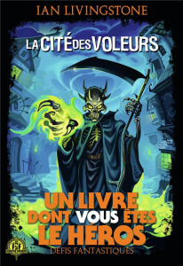 Défis fantastiques Tome 4 : La Cité des Voleurs - Livingstone Ian ; Krizan Vlado ; Hérisson Janine ;