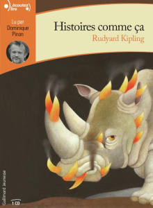 Histoires comme ça. 1 CD audio MP3 - Kipling Rudyard ; Pinon Dominique ; Humières Rober