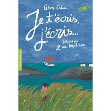 Je t'écris, j'écris... - Caban Géva ; Modiano Zina