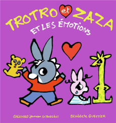 Trotro et Zaza : Trotro et Zaza et les émotions - Guettier Bénédicte
