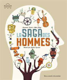 La saga des hommes - Wood Amanda ; Jolley Mike ; Lozano Andrés ; Cornu